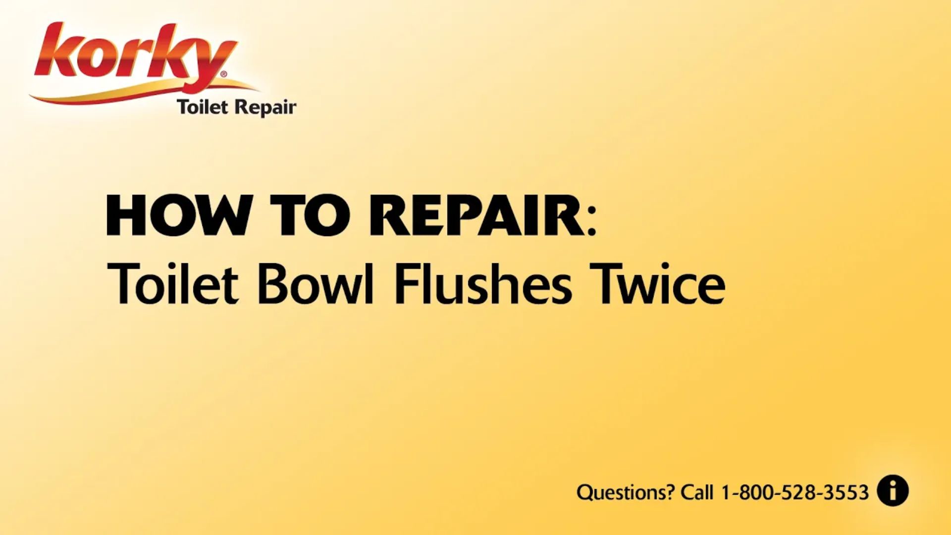 How to Fix a Toilet Flushing Twice Korky